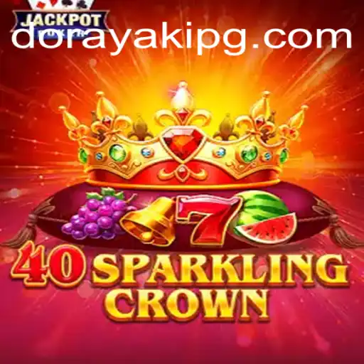 Experience the Thrill of 40SparklingCrown on DorayakiPG.com Platform