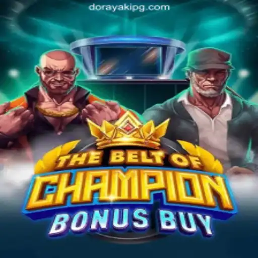 Discover the Thrilling World of TheBeltOfChampionBonusBuy on DorayakiPG.com Platform